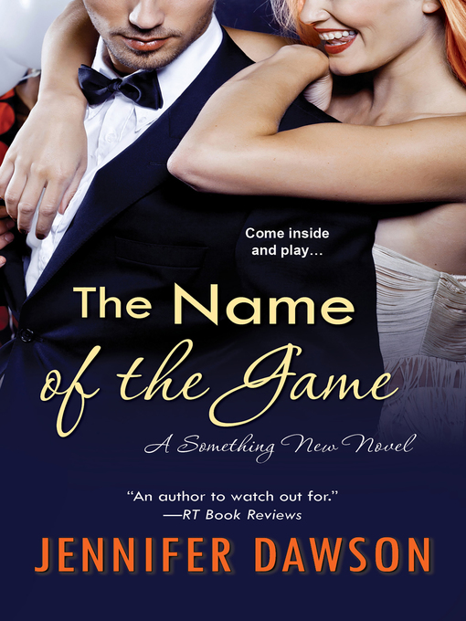 Title details for The Name of the Game by Jennifer Dawson - Wait list